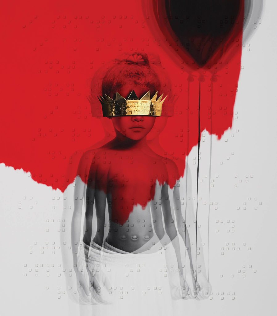 Rihanna – ANTI – The&nbsp;Refusal